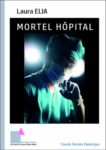 Mortel hôpital